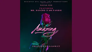 Amazing (feat. Mr. Sancho & LB Pangie)