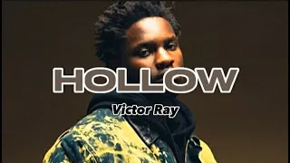 Victor Ray - Hollow (Lyrics)