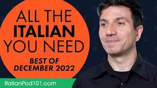 Your Monthly Dose of Italian - Best of December 2022