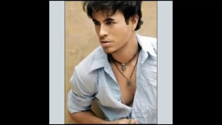 Enrique iglesias- i dont know why