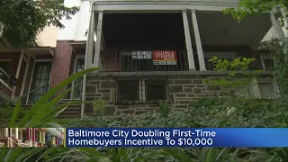 Baltimore City Doubles Incentives For First-Time Homebuyers To $10,000