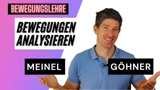 Bewegungslehre, Bewegungsanalyse - die Modelle von Meinel und Göhner im Vergleich - Sport Abitur