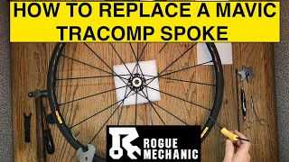 How To Replace a Mavic Tracomp Spoke | Mavic Wheel Repair