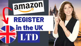 How to register an LTD in the UK | Best places to start Amazon business in Europe | Amazon FBA UK