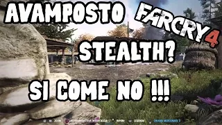 FARCRY 4 | Un'avamposto stealth? Si come no!!! [by Random]