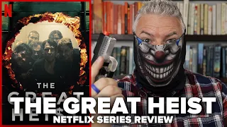 The Great Heist (2020) Netflix Limited Series Review