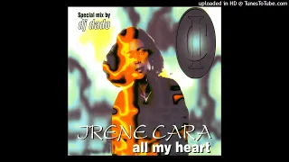 Irene Cara- All My Heart- Too Deep Dreamhouse Mix