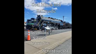 Steamtown National Historic Site- Scranton, Pennsylvania!