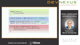 Devnexus 2015 - Groovy   getting started and practical in hours - Baruch Sadogursky