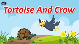 Tortoise And Crow | Kids Short Story | Moral story for kids  | Panchatantra story | Animal Story