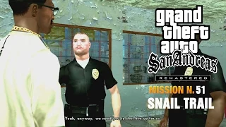 GTA: San Andreas HD REMASTERED Part 51 SNAIL TRAIL Gameplay lets play XBOX 360 Walkthrough