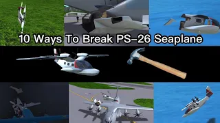 10 Ways To Break PS-26 Seaplane In Turboprop Flight Simulator