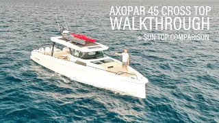 Axopar 45 Cross Top & Sun Top Walkthrough