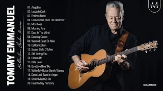 Tommy Emmanuel Greastest Hits Collection Of All Time - Tommy Emmanuel Best Guitar Songs
