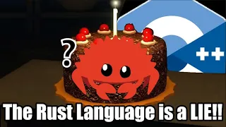 The Rust Language is a LIE!!!