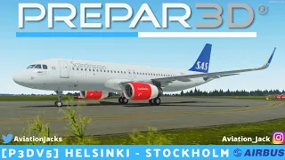 [P3Dv5] PART 2 | Helsinki 🇫🇮- Stockholm🇸🇪 | VATSIM | SAS FSlabs A320-SL l SAS18E | GO AROUND 🛫 |