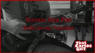 Scream Aim Fire - Bullet for my Valentine [Instrumental Cover]