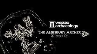 The Amesbury Archer : 20 Years On