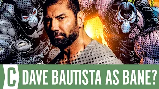 Dave Bautista on Bane and What He Would Bring to the Batman Villain Role