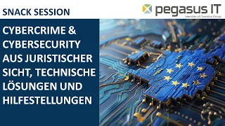 Snack Session: Cybercrime und Cybersecurity aus rechtlicher und unternehmerischer Sicht