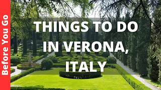 Verona Italy Travel Guide: 14 BEST Things To Do In Verona