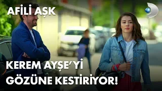 Kerem, Ayşe'yi gözüne kestiriyor! - Afili Aşk 1. Bölüm