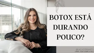 BOTOX - Porque o Botox no rosto dura pouco?