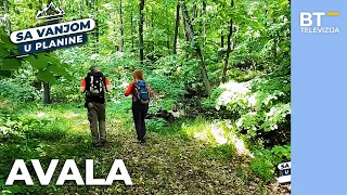 EMISIJA SA VANJOM U PLANINE   S05EP02   AVALA Balkantrip TV