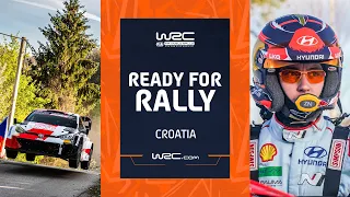 Ready For Rally | WRC Croatia Rally 2024