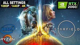 Starfield | RTX 2060 | All Settings Tested 1080P, 1440P, 4K