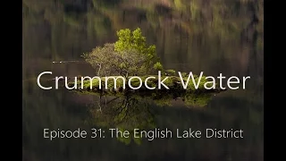 Crummock Water, English Lake District - Episode 31: Intimate landscapes