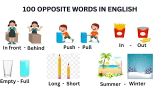 100 Opposite words in English! 100 Antonyms in English! Discover English opposite words vocabulary