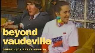 Beyond Vaudeville Lady Betty Aberlin of Mr. Rogers' Neighborhood Ed Herlihy Oddville Public Access