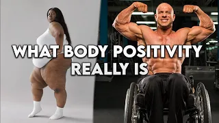 WHAT BODY POSITIVITY REALLY IS