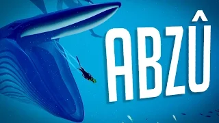 ABZÛ - Ep 4 - SWIMMING WITH BLUE WHALES | ABZÛ Gameplay (Full Playthrough)