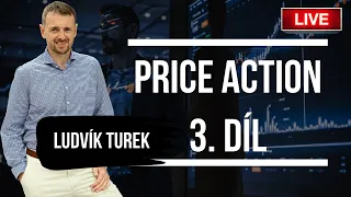 Ludvík Turek | 🔴 LIVESTREAM | PRICE ACTION | 3. DÍL