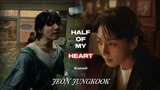 JUNGKOOK FMV ★ HALF OF MY HEART