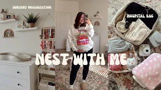 NEST WITH ME | packing my hospital bag, baby laundry, & organization at 35 weeks!