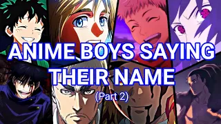 Anime Boys Saying Their Name | Part 2