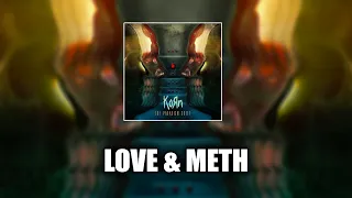 Korn - Love & Meth [LYRICS VIDEO]