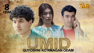 Umid | Умид (8-qisim)