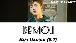 Kim Hanbin (B.I) - Demo.1 (Vostfr)