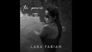 Lara Fabian - Ta peine [FRENCH AND ENGLISH SUBS]