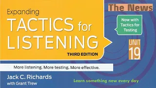Tactics for Listening Third Edition Expanding Unit 19 The News