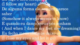 Barbie In The Pink Shoes(Barbie e as Sapatilhas Mágicas) - Keep On Dancing(Tradução)