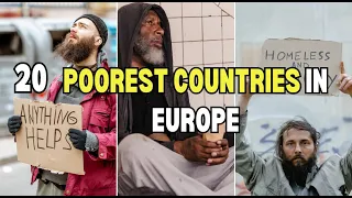 Poverty in Europe: TOP 20 Poorest Countries in Europe 🌍 Economic status of European Nations!