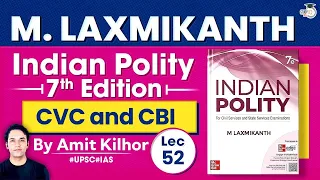 Complete Indian Polity | Lec 52: CVC And CBI | M. Laxmikanth | StudyIQ IAS