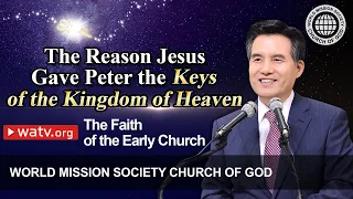 The Faith of the Early Church | WMSCOG, Church of God