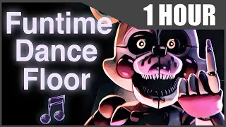 FNAF SISTER LOCATION SONG | "Funtime Dance Floor" by CK9C [1 Hour Version]