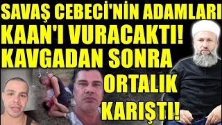 KAAN KAZGAN VE SAVAŞ CEBECİ MESELESİ KARAKOLDA BİTTİ! Hüseyin ÇEVİK @KaanKazgan